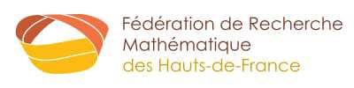 Fédération de Recherche Mathématique des Hauts-de-France